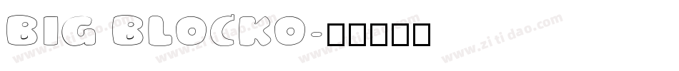 BIG BLOCKO字体转换